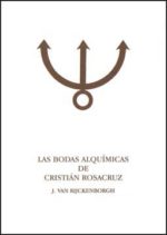 Portada Libro - La Bodas Alquimicas de Cristian Rosacruz - Tomo 1