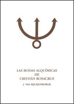 Portada Libro - La Bodas Alquimicas de Cristian Rosacruz - Tomo 1