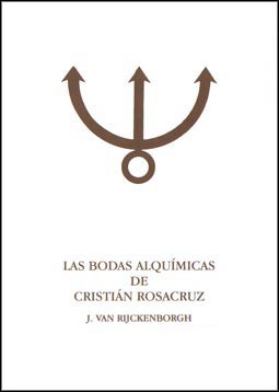 Portada Libro - La Bodas Alquimicas de Cristian Rosacruz - Tomo 1