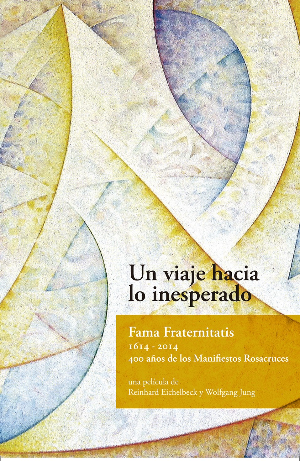 Portada DVD - Un Viaje hacia lo Inesperado